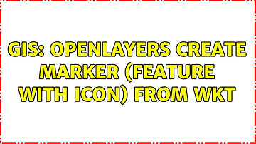 GIS: OpenLayers create marker (feature with icon) from WKT