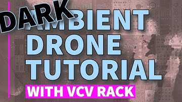 Dark Ambient Drone Tutorial