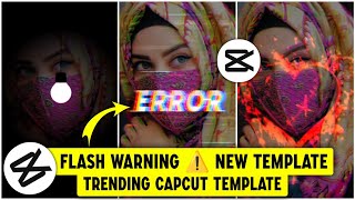 Capcut Trending Flash Warning Template | Flash Warning CapCut Template Py Video Kaisy Bnain | CapCut