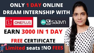 1- Day Internship at OnePlus, JioSaavn  | Internshala Internships |  Work From Home For Students