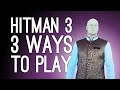 Hitman 3 Dubai! 3 Ways to Play! SKYSCRAPER FALL! ART ATTACK! BALCONY COLLAPSE?