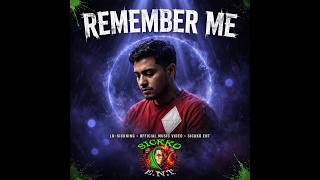 🎵 LB~Sickning – Remember Me | Official Music Video 💔🔥 | SicKKo ENT