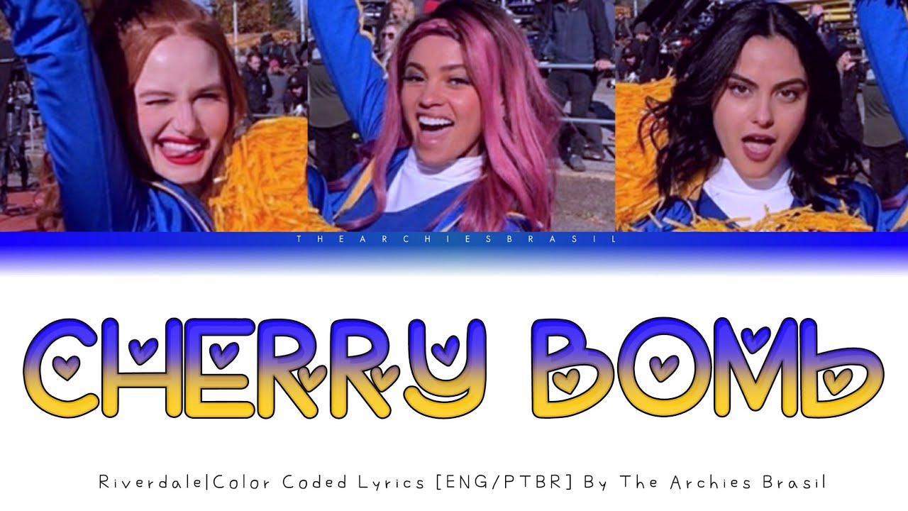 Cherry Bomb (Riverdale) Color Coded Lyrics [Eng/Ptbr] YouTube