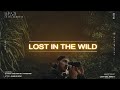 Lost in the wild  cinematic