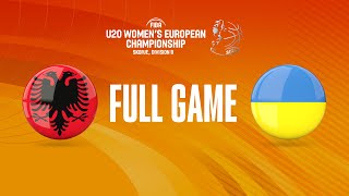 Albania v Ukraine | Full Basketball Game | FIBA U20 Women's European Championship 2022
