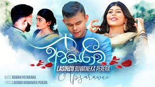 Apsarawee අපසරව Official Music Video-Lasindu Buwanaka