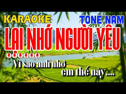 KARAOKE LẠI NHỚ NGƯỜI YÊU - BEAT CHUẨN TONE NAM | Sến Karaoke