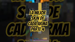 La mejor SKIN de CADA ARMA Parte 4 Con @Mari_flor1🔥😱 #freefire
