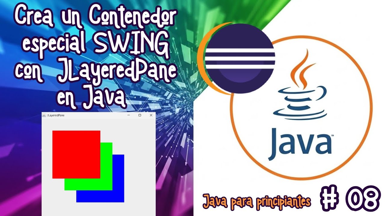 Crea un Contenedor especial SWING con JLayeredPane en Java | Java para ...