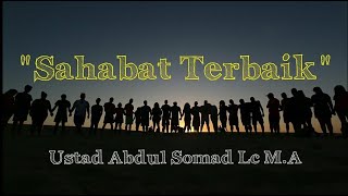 Story Wa terbaru Ustad Abdul Somad | Sahabat Terbaik