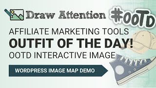 Outfit of the day interactive image tutorial | How to OOTD image map for affiliate links WordPress