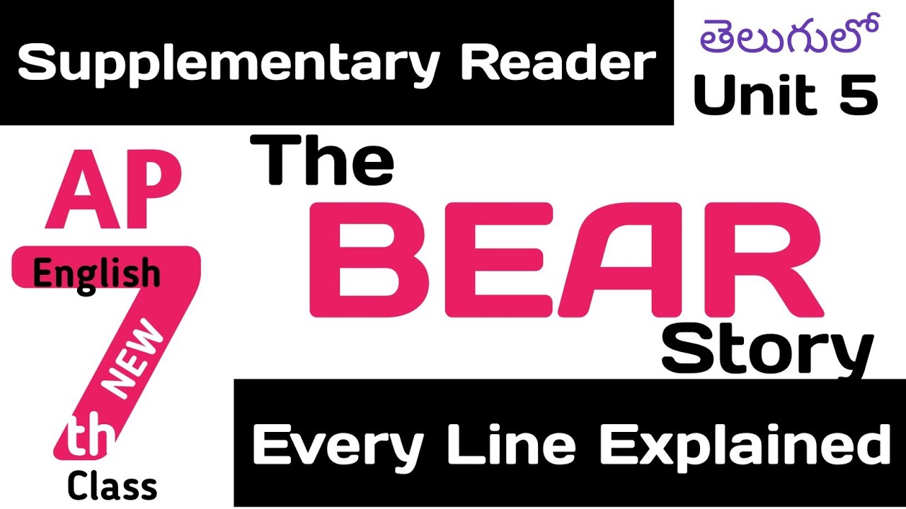 the-bear-story-explained-in-telugu-i-cbse-class-7-chapter-5-english