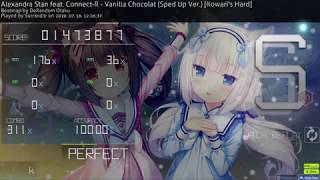 Osu Alexandra Stan - Vanilla Chocolate Speedup Vers. Hard Ss Hd
