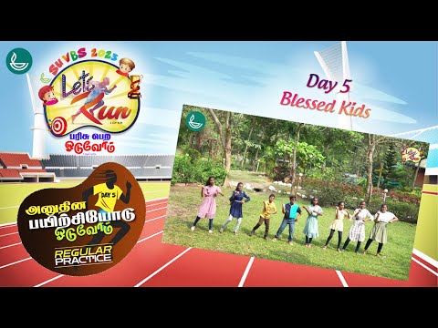 SU VBS 2023 | Day - 5 | Blessed Kids | Tamil VBS Song