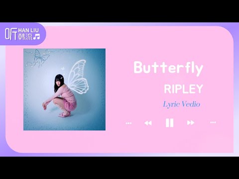 [歌词MV]RIPLEY - Butterfly #lyrics #rnb