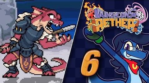 Dungeons of Aether | Part 6: Cyclic Slog