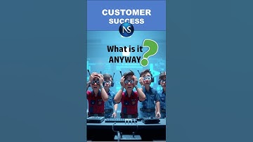 What is Customer Success Anyway?