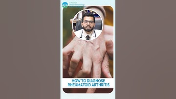 How to diagnose Rheumatoid Arthritis? रूमेटॉइड आर्थराइटिस का निदान कैसे करें?