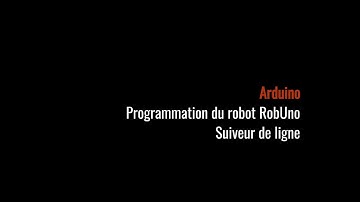 RobUno - Programmation en suiveur de ligne
