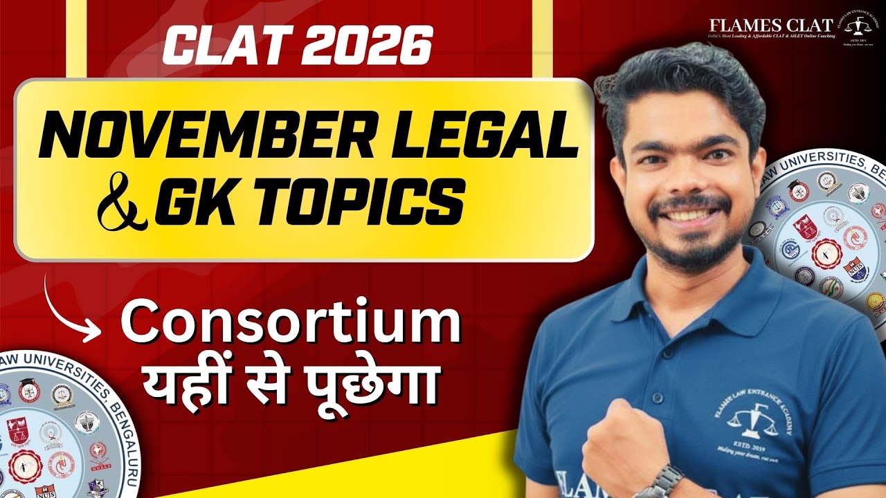 Most Important GK & Legal News for CLAT 2026 - November Month│ FLAMES ...