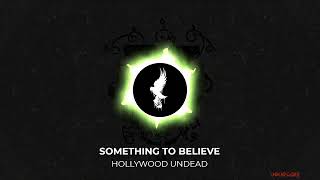Hollywood Undead - Something to Believe [Instrumental]