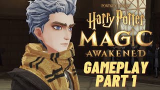 Harry Potter Magic Awakened Gameplay Part 1  Welcome To Hogwarts