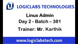 Linux Admin (RHCSA) (Day 2) (Batch - 381)