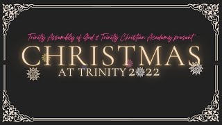 Christmas At Trinity 2022 - Sunday, December 11, 2022