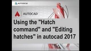 Using the Hatch command and Editing hatches in autocad 2018
