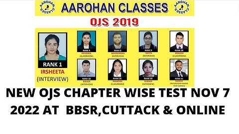 OJS CHAPTER WISE TESTS PRELIMS AND MAINS-STARTS NOVEMBER 7-AAROHAN CLASSES-7684054656