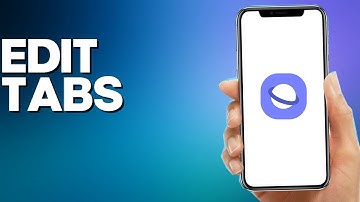 How to Edit tabs on Samsung Internet Browser