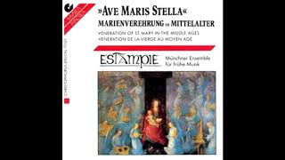 Estampie - Ave Maris Stella