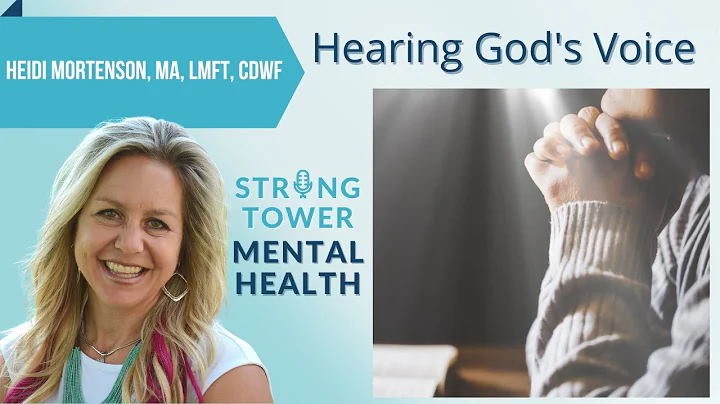 Hearing Gods Voice for our Mental Health | Strong ...