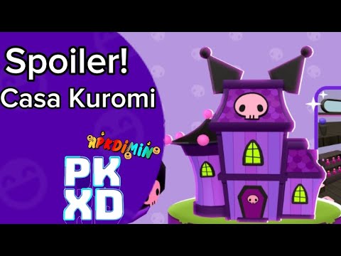 Spoiler! Nova casa Kuromi Chegando no PK XD!