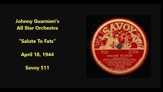 Johnny Guarnieris All Star Orchestra Salute To Fats 1944 Savoy Jazz 78, Lester Young Tenor Sax
