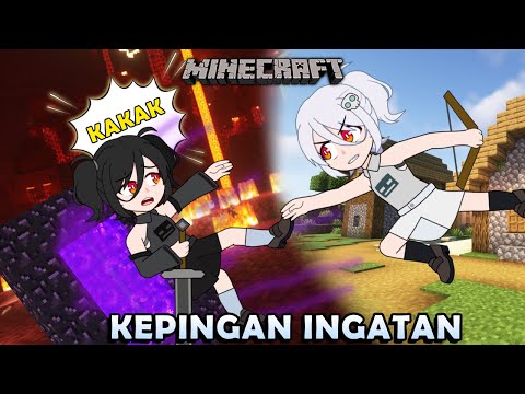 KEPINGAN INGATAN (Part 2) - Animasi Minecraft