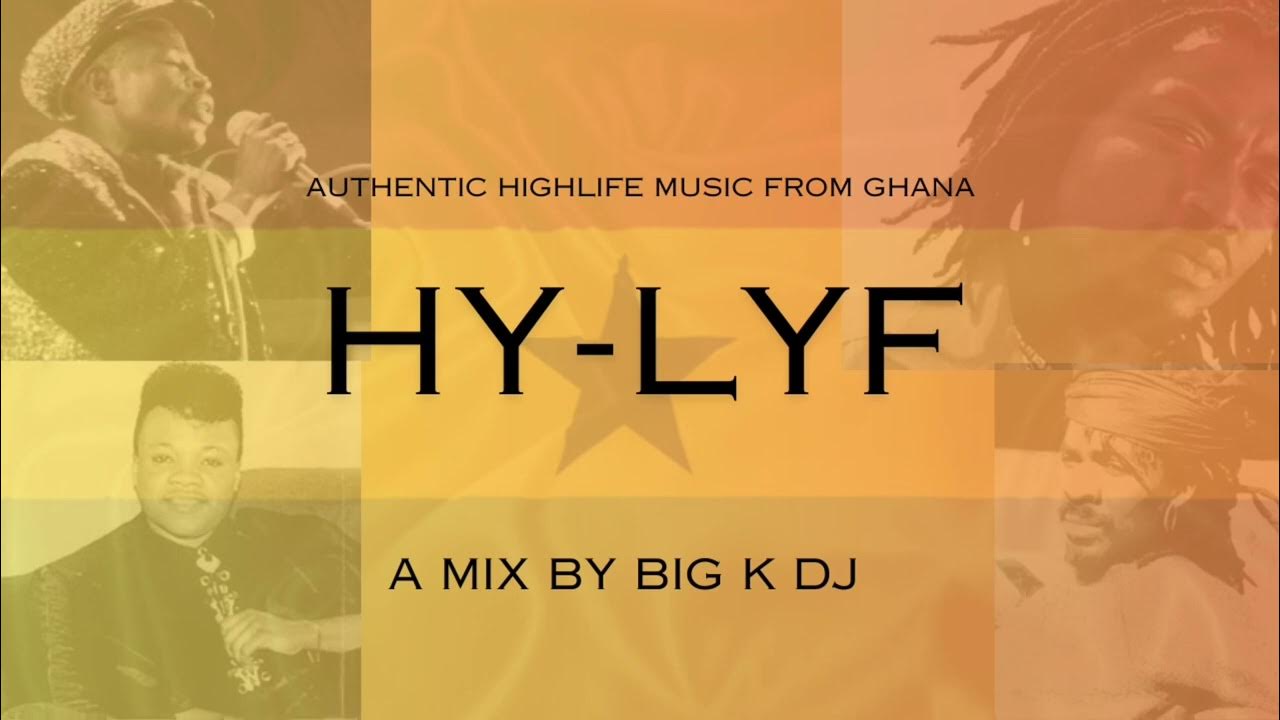 HYLYF [DJ MIX] Part 2 (feat. Kojo Antwi, Daddy Lumba, Amakye Dede