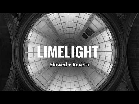 Limelight (Slowed + Reverb) | Harf Cheema | Jaskaran G | RAAG DROPZ | New Punjabi Song 2026