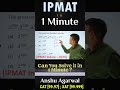 Can You Solve this IPMAT 2024 Question in 1 Minute #integralsolutions #ipm #iim