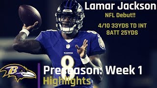Lamar Jackson Preseason Week 1 Highlights | NFL Debut 08.02.2018