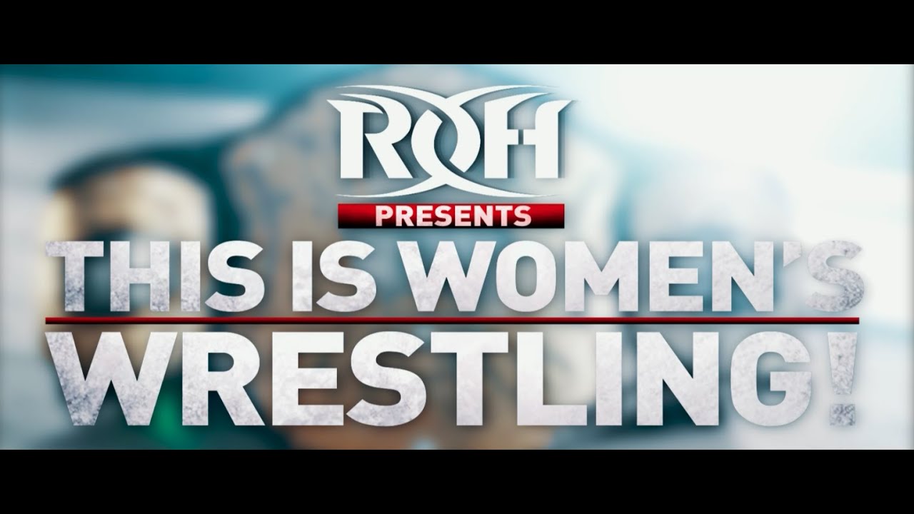 THIS IS WOMENS WRESTLING! (Uncut Version) Ring of Honor Documentary photo