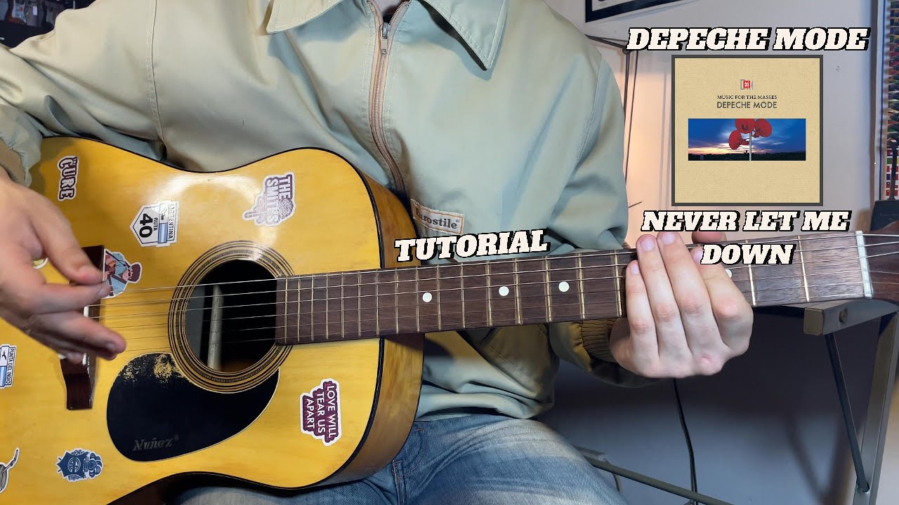 TUTORIAL: CÓMO TOCAR NEVER LET ME DOWN DE DEPECHE MODE