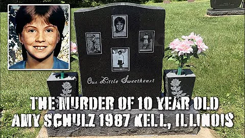 The Murder of 10 year old Amy Schulz