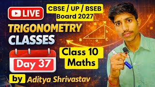 Trigonometry Amazing Series 🔥 | Day 37  | Trigonometry Class 10 | Class 10 Cbse board 2027 | ASB 🔥🔥