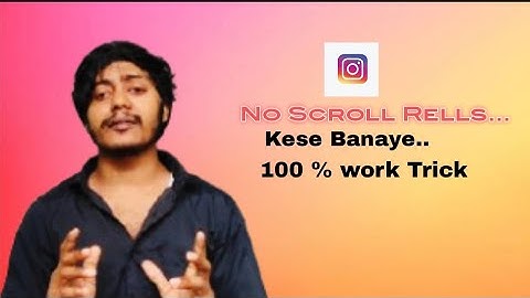 Instagram No scroll rells kese Banaye 😘 || Full Screen No Scroll rells Trick ( 2025 )