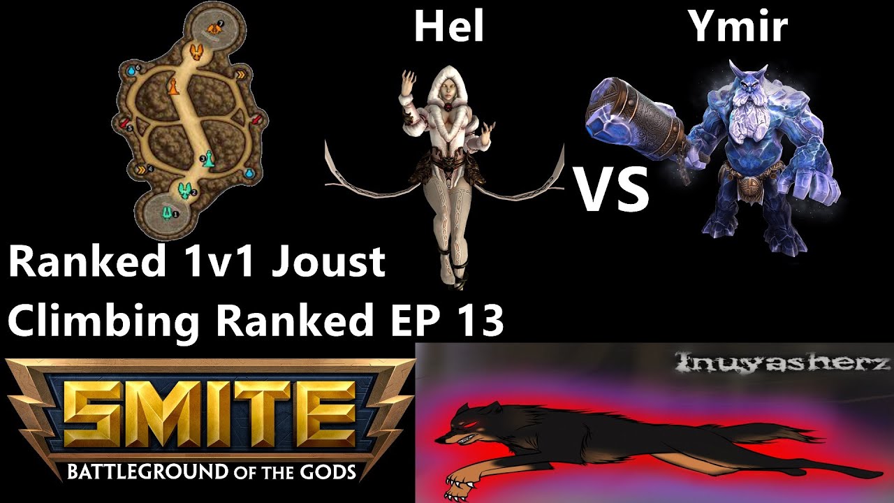 Smite 1v1 Climbing Ranked Episode 13 Hel vs Ymir