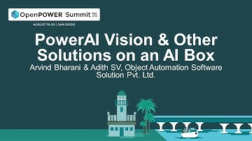 OpenPOWER Summit NA 2019: PowerAI Vision & Other Solutions on an AI Box