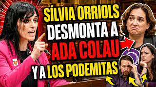 SÍLVIA ORRIOLS DESTROYS ADA COLAU and the PODEMITAS in the PARLIAMENT of CATALONIA