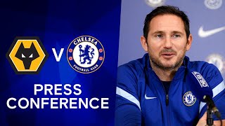 Frank Lampard Live Press Conference: Wolves v Chelsea