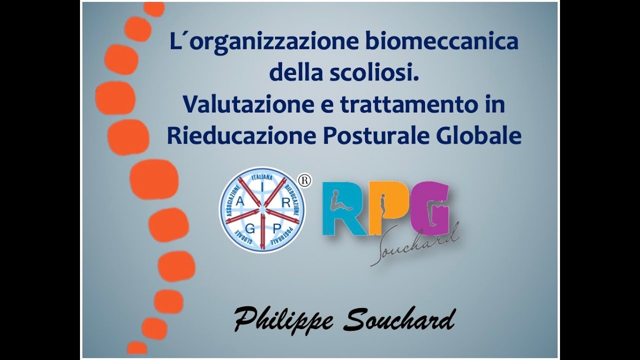 Scoliosi Lezione Magistrale del Prof. Ph. Souchard